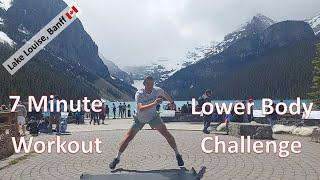 7 Minute-Intense Leg Workout Challenge (Can you get to 2 times in a row?) || Lake Louise, Banff  