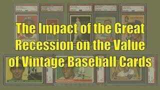 The Impact of the Great Recession on the Value of Vintage Baseball Cards