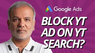 YouTube Ads Tips - How To Exclude YouTube Ads From Showing On YouTube Searches