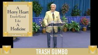 Merry Heart:  Trash Gumbo | Jesse Duplantis