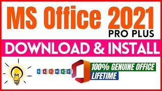 How to Download & Install Microsoft Office 2021 Pro Plus || 100% Genuine || Lifetime