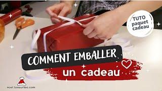 Comment faire pour emballer un paquet cadeau  TUTO FACILE