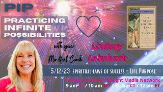 PIP Ep. 43 - Spiritual Laws of Success - Life Purpose