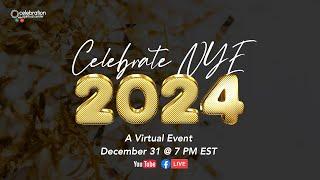 New Thought Live Stream - Celebrate New Year's Eve 2024 with Celebration Spiritual Center