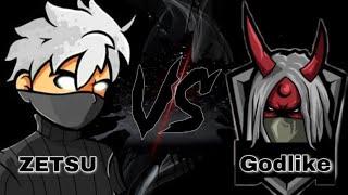 ZETSU 101 YT  VS GODLIKE  BEST OUT OF THREE 