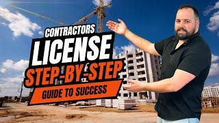 HOW TO Obtain Your Contractors License (STEP-BY-STEP) Easily!