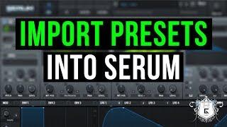 How to Import Presets, Wavetables, Noises, LFOs and Effect Chains into Serum