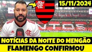 Notícias Do Flamengo Hoje: (15/11/2024) | Edição 3 (Noite)