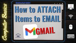 How to ATTACH a FILE to an EMAIL using GMAIL | Beginner's Guide