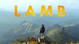 ጠቦት [Lamb] ኦስካር የታጨ አዲስ የአማርኛ ሙሉ ፊልም - Netflix present new amharic full movie 2024