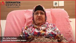 Mrs.Safia Sultana | Total Knee Replacement Surgery | Germanten Hospital