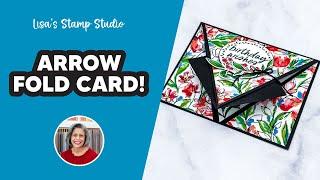 Make This Unique Arrow Fold Card | Use Your Pattern Paper!