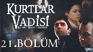 Kurtlar Vadisi - 21.Bölüm Full HD