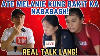 ATE MELANIE KUNG BAKIT KA NABABASH! | REAL TALK LANG! |RP MAX VLOGS