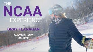 NCAA Experience: Gray Flanagan - Saint Michael's College