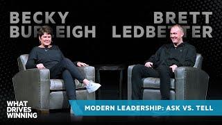 Modern Leadership: Ask vs. Tell  |  Brett Ledbetter and Becky Burleigh