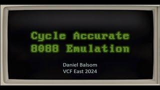 Cycle-Accurate 8088 Emulation – Daniel Balsom