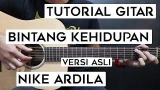 (Tutorial Gitar) NIKE ARDILLA - Bintang Kehidupan | Lengkap Dan Mudah