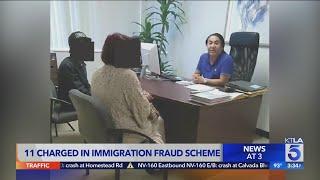 11 charged in immigration fraud scheme