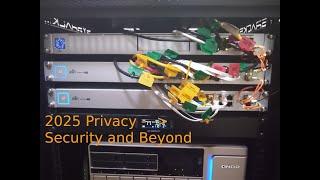 2025 Privacy  --  Security and Beyond