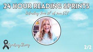24 Hour Reading Sprints  June 21st at 7am EST #lyndsaystrong