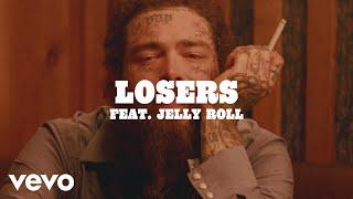 Post Malone - Losers (Lyric Video) ft. Jelly Roll