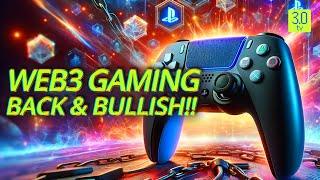 Web3 Gaming Back & Bullish!! | Web3 | 3.0 TV