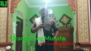 Orang orang Munafik. Ustadz. Muhammad Maksum S.Pd.I @RJChannels