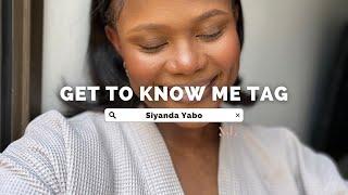 GET TO KNOW ME TAG | My First YouTube Video | South African YouTuber