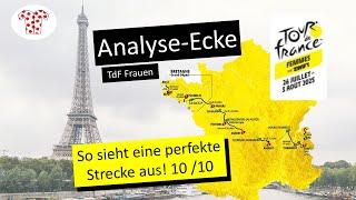 Ich bin verliebt! Analyse-Ecke - Tour de France w Streckenführung 2025