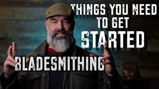 BLADESMITHING | Top 5 Things You Need To Start Bladesmithing! | Beginner Basics