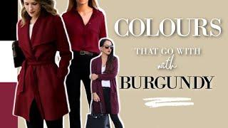 8 Colors That Go With BURGUNDY and look EXPENSIVE