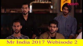 Peter England Mr India 2017 Webisode 2