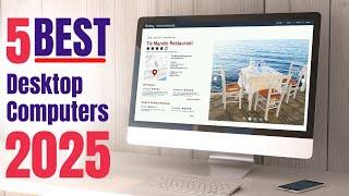 Top 5 BEST Desktop Computers in 2025