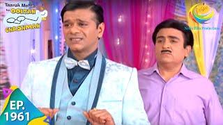 Taarak Mehta Ka Ooltah Chashmah - Episode 1961 - Full Episode