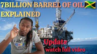 Explaining the 7 Billion Barrels of Oil found in Jamaica  off shore Oil rig.. these are the facts