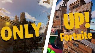 ONLY UP in FORTNITE! | Creative 2.0