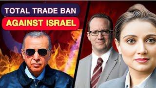 Erdogan Declares Trade War Against Netanyahu: Implications for Turkish Foreign policy in Middle East