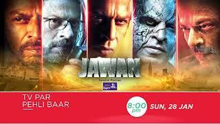 Jawan | TV Par Pehli Baar | 28th Jan, Sun, 8 PM | Promo | Zee Cinema