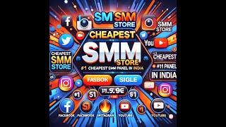 Cheapest Smm Store- #1 Cheapest smm Panel in India