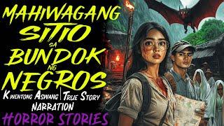 MAHIWAGANG SITIO SA BUNDOK NG NEGROS | Kwentong Aswang | True Story