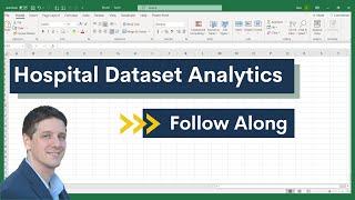 Watch Me Analyze Hospital Data in Excel - Pivot Tables, Conditional Formatting, Regression