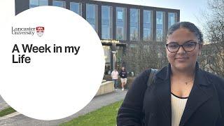 A Week in my Life as a Lancaster University student