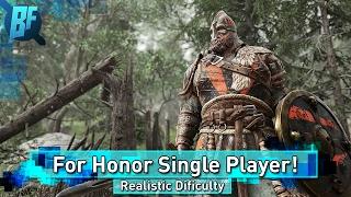 For Honor Single Player HARD Difficulty LIVE Gameplay