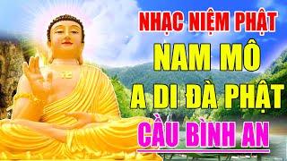 Nhạc Niệm Phật - Nam Mô A Di Đà Phật - Nghe 5P Mỗi Ngày - Cầu Bình An May Mắn - Tiêu Trừ Bệnh Tật