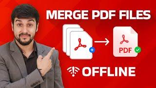 How to Merge PDF Files Offline | Easy Steps Using Systweak PDF Editor