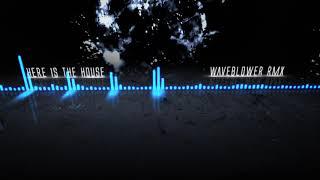 Depeche Mode - Here Is The House (Waveblower Rmx)