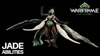 Warframe - Jade Abilities - Visuals & Sounds