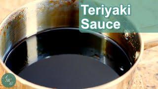 How to make Teriyaki Sauce - the versatile sauce you need for Japanese dishes!!