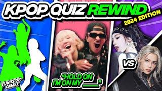 ⭐️ ULTIMATE KPOP QUIZ - 2024 REWIND | KPOP GAMES  - FUN KPOP GAMES 2024